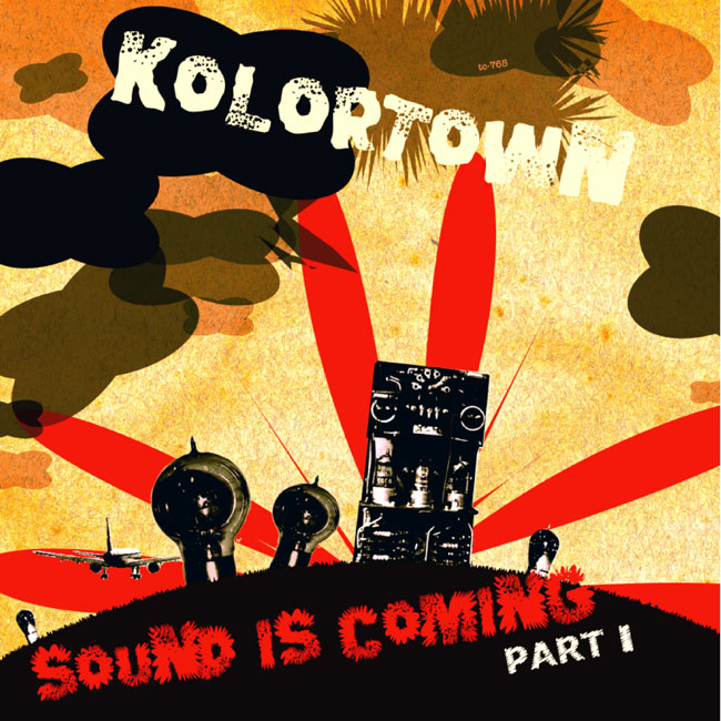 Kolortown-Sound-Is-Coming-1