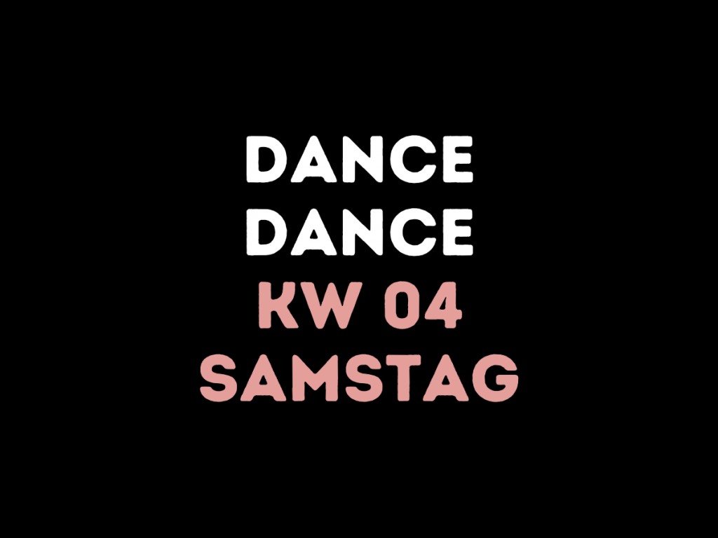 KW 04 – Samstag