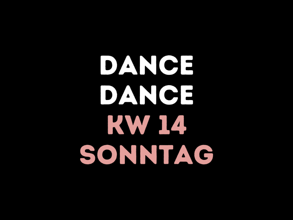 KW 14 – Sonntag